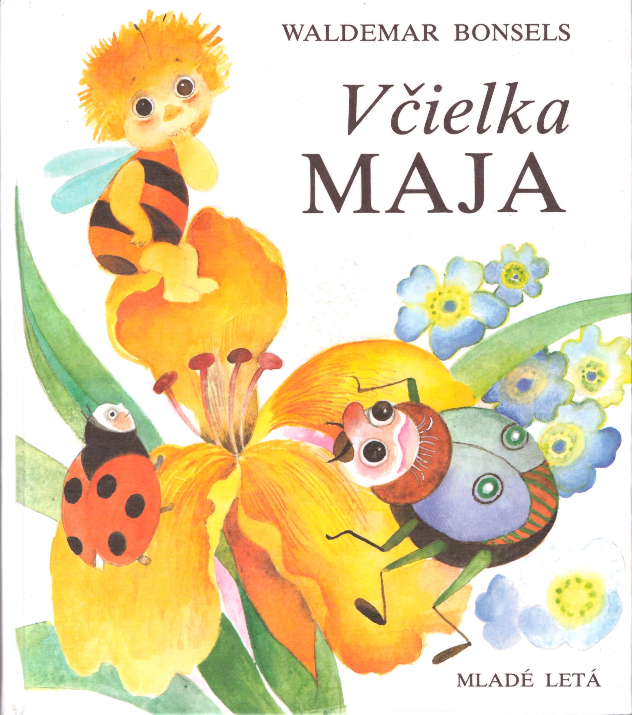 Waldermar Bonsels: Včielka Maja