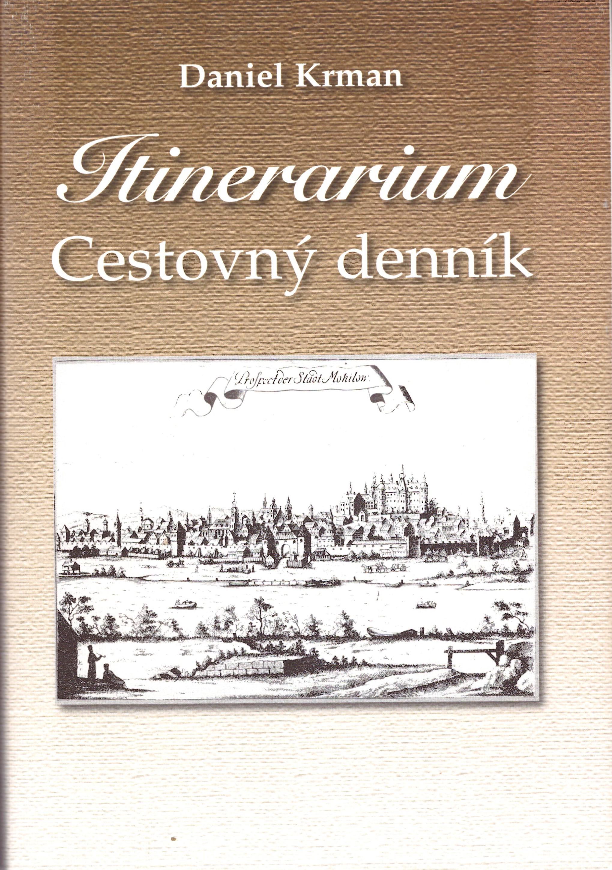 Daniel Krman: Itinerarium, Cestovný denník