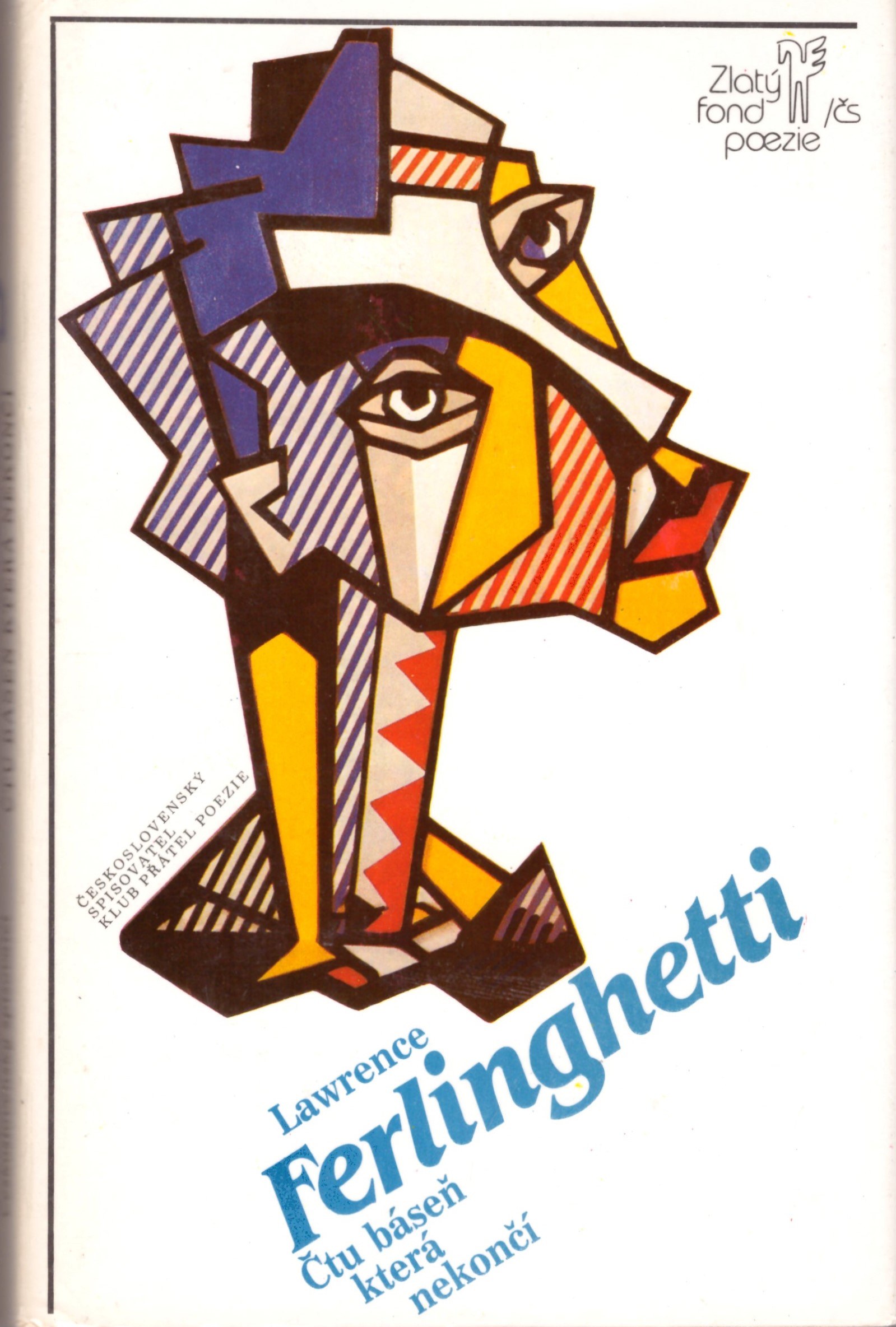 Lawrence Ferlinghetti: Čtu báseň, která nekončí