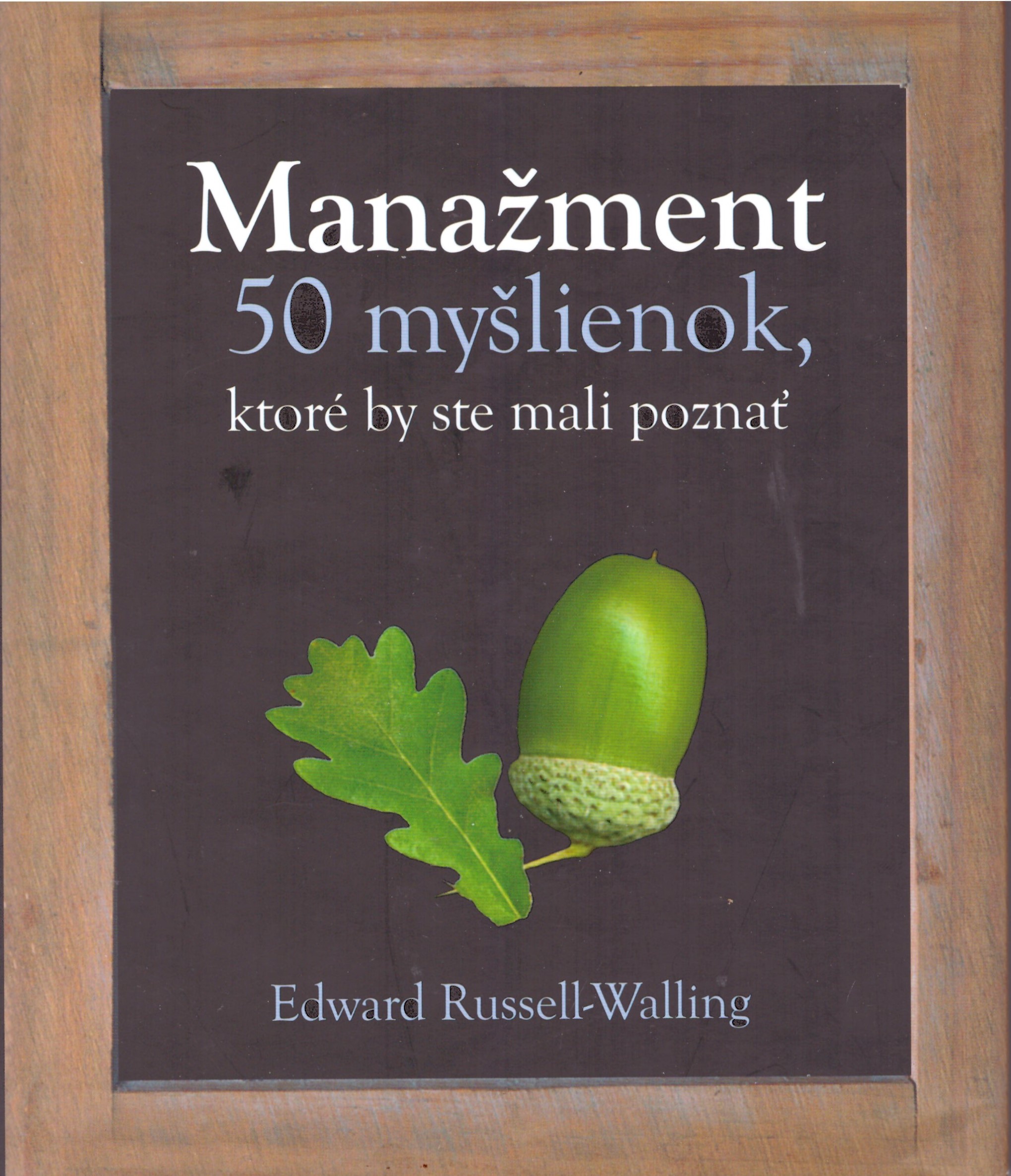 Edward Russell-Walling: Manažment