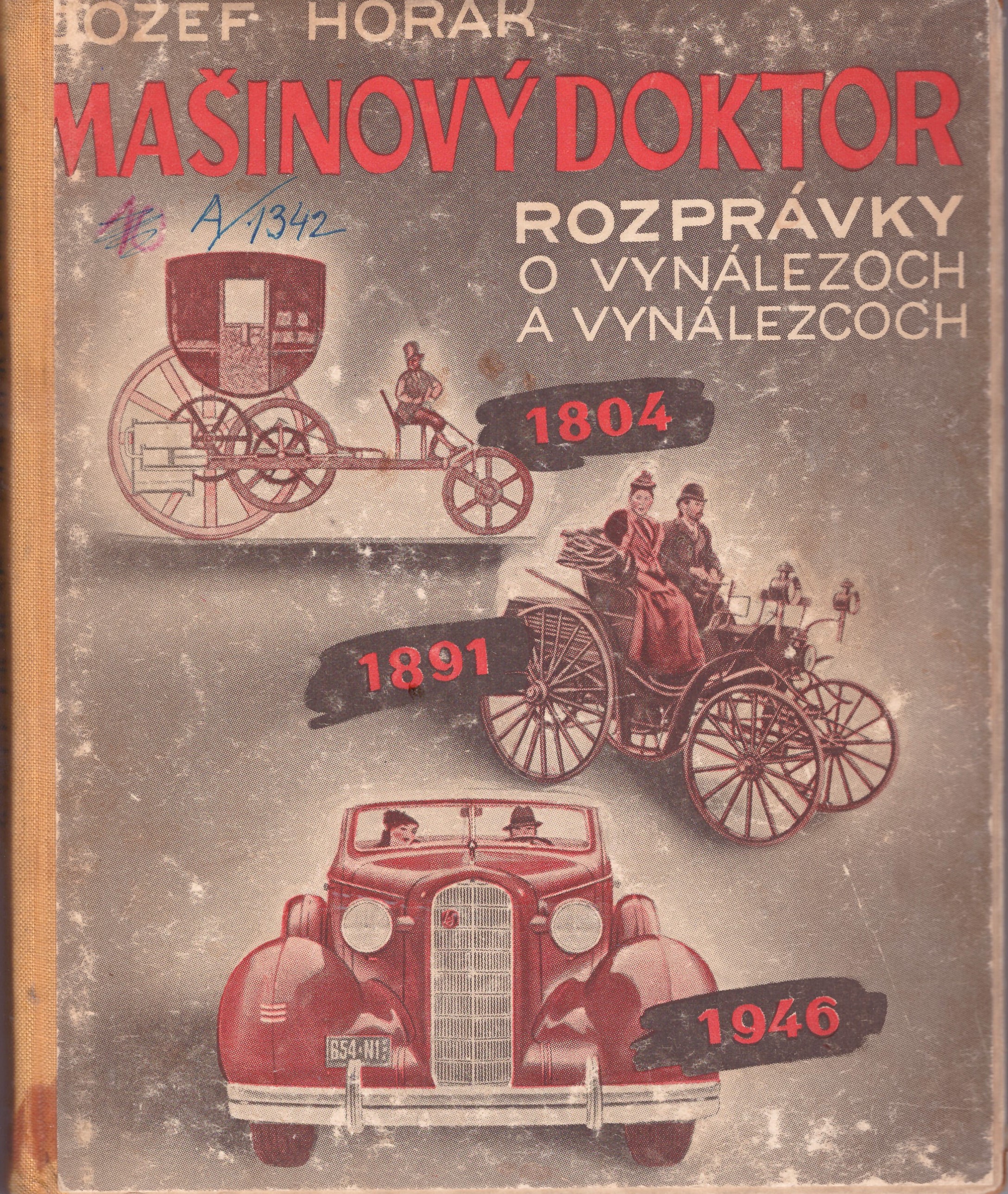 Jozef Horák: Mašinový doktor, Rozprávky o vynálezoch a vynálezcoch