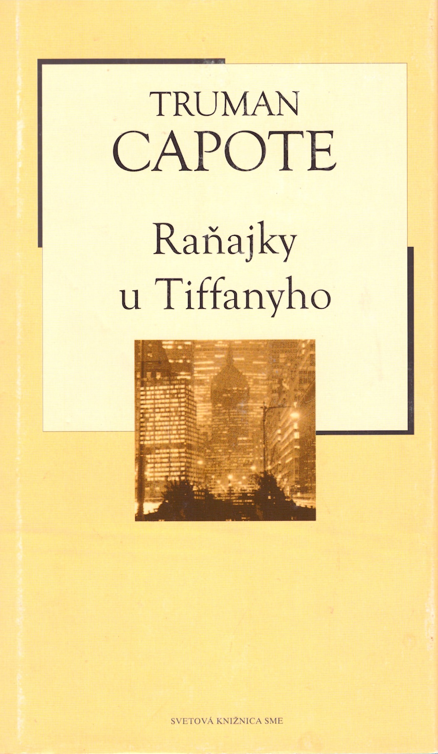 Truman Capote: Raňajky u Tiffanyho
