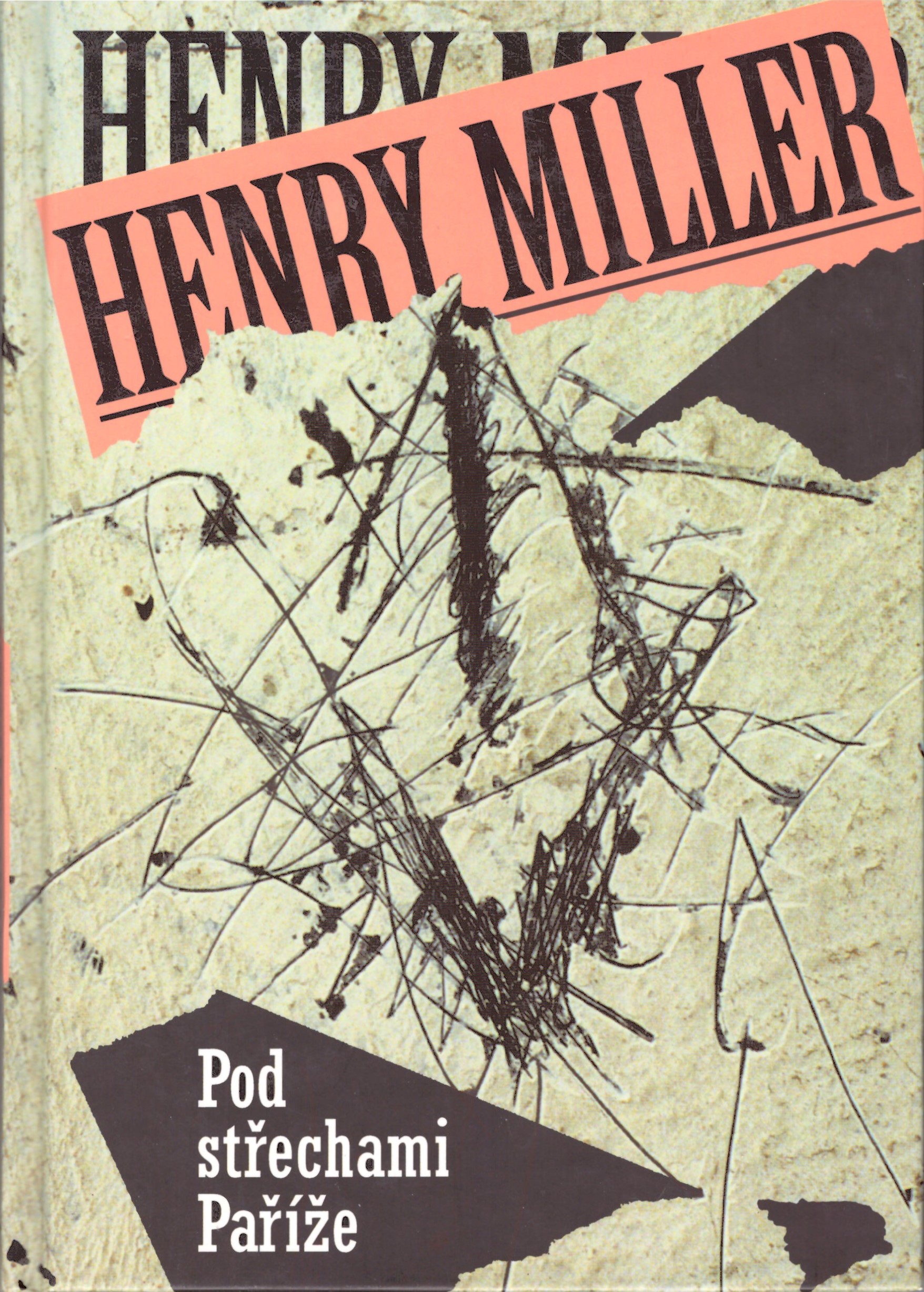 Henry Miller: Pod střechami Paříže