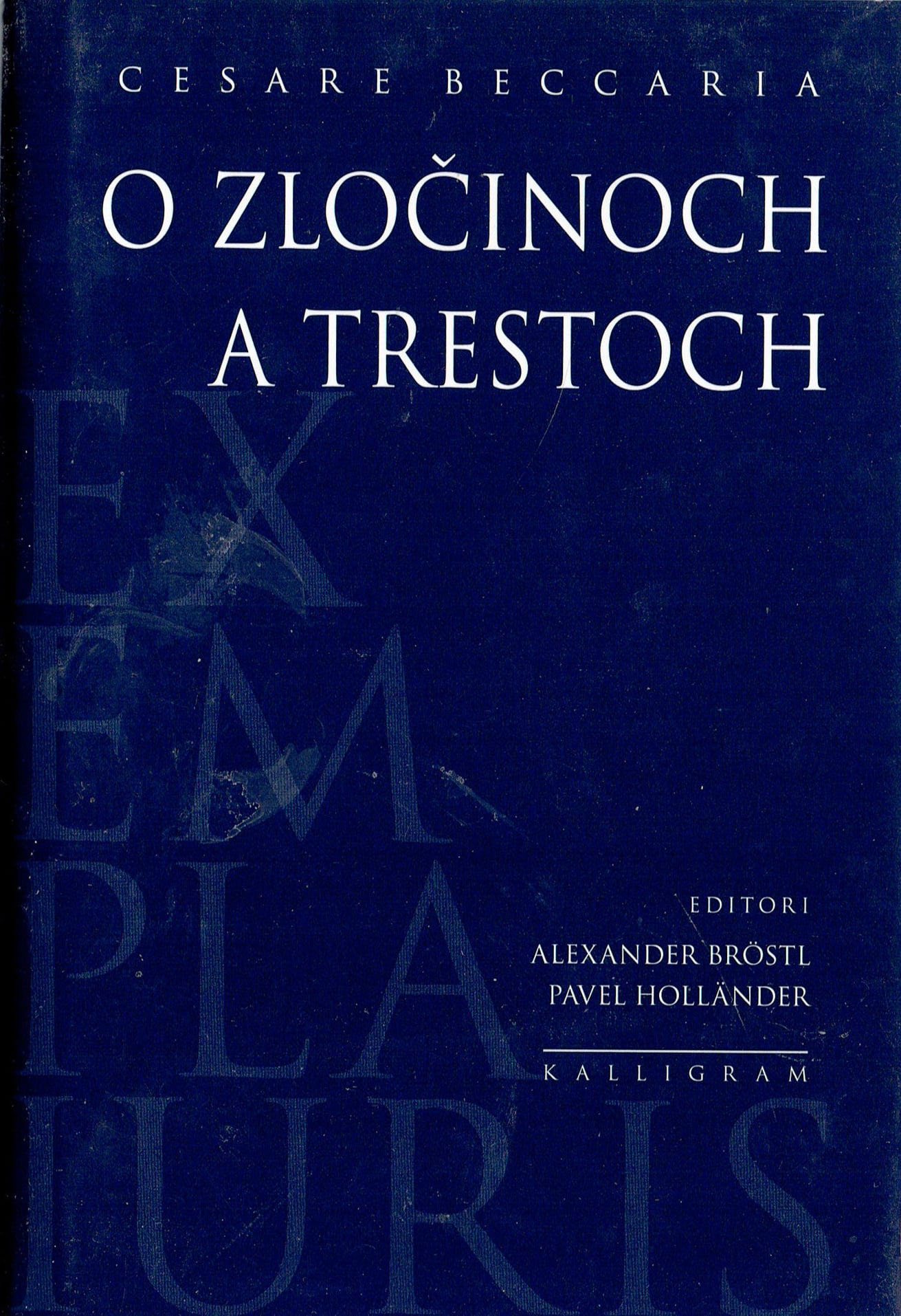 Cesare Beccaria: O zločinoch a trestoch