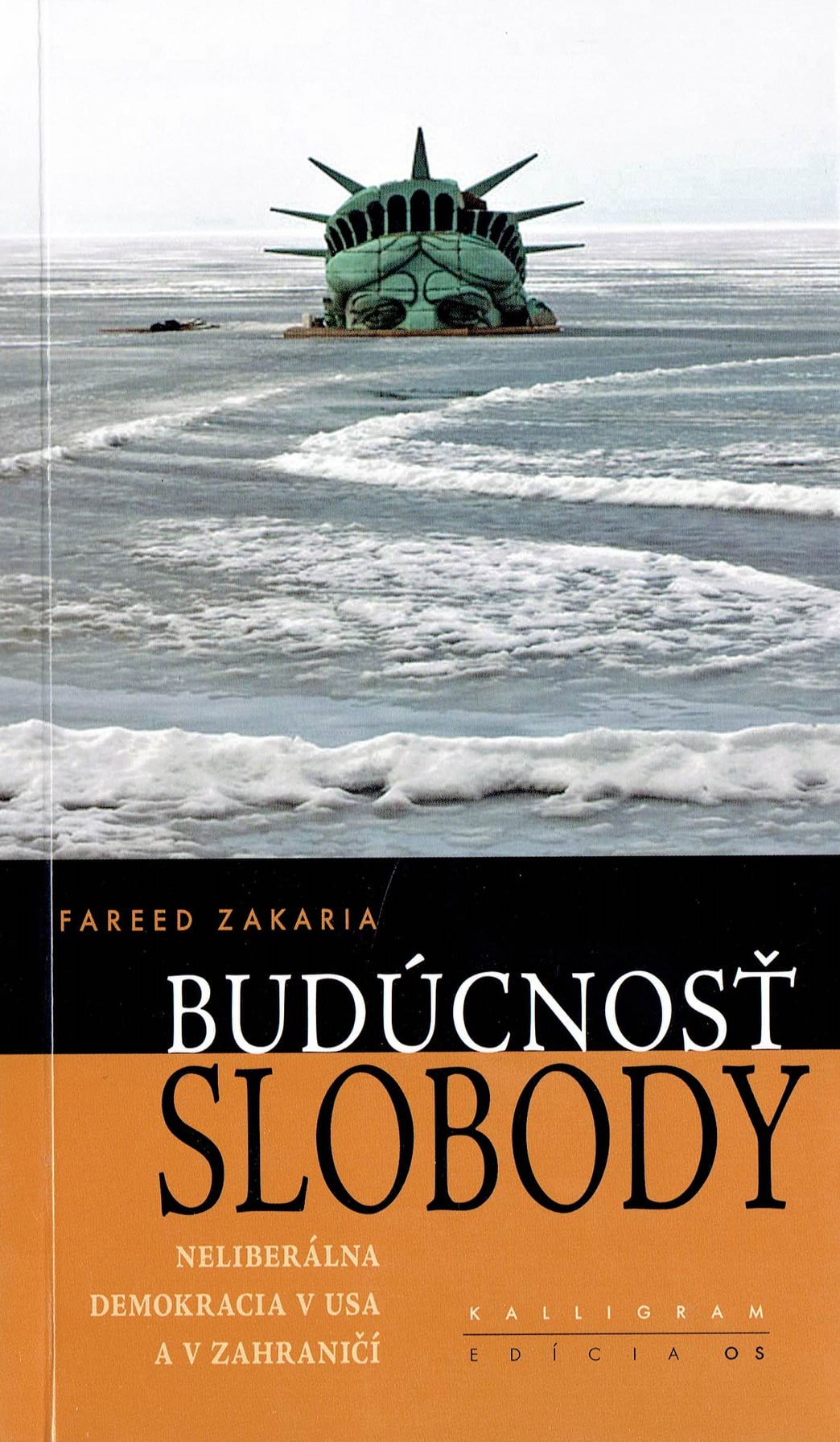 Fareed Zakaria: Budúcnosť slobody