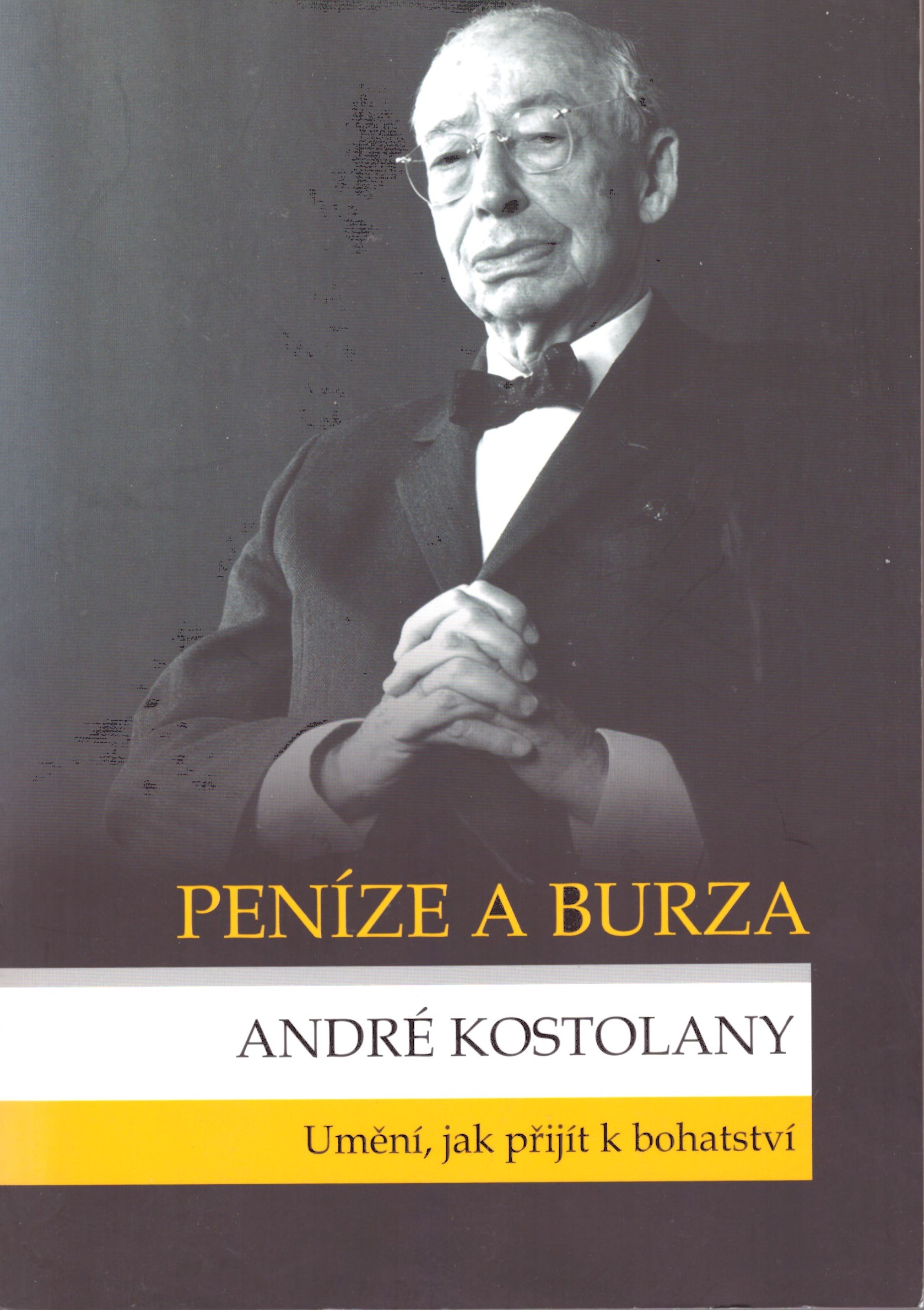 André Kostolany	Peníze a burza 