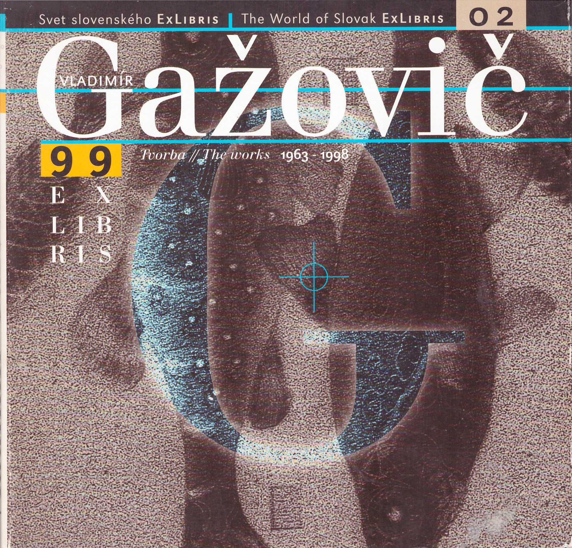 Ivan Panenka: Vladimír Gažovič - Tvorba 1963 - 1998