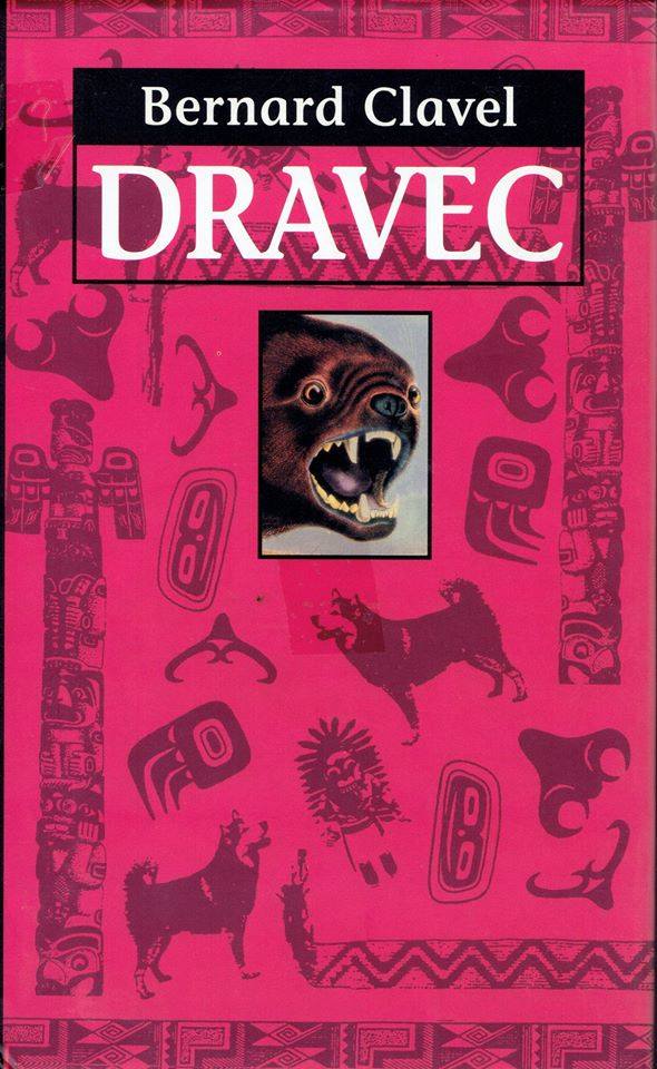 Bernard Clavel: Dravec
