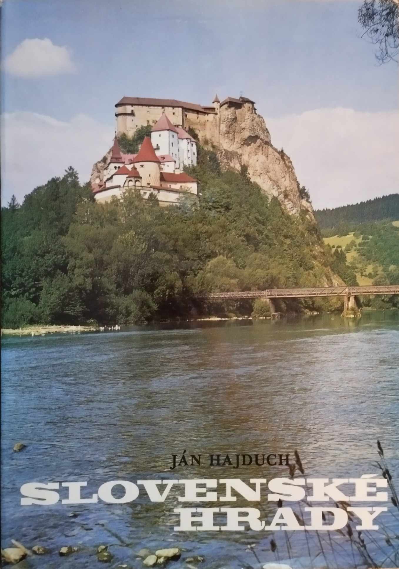 Ján Hajdúch: Slovenské hrady