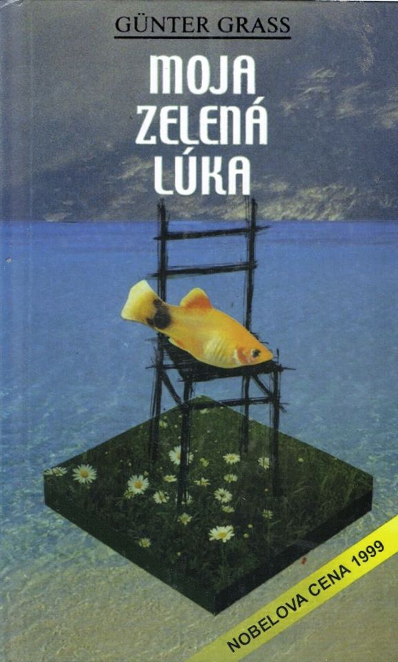 Günther Grass: Moja zelená lúka