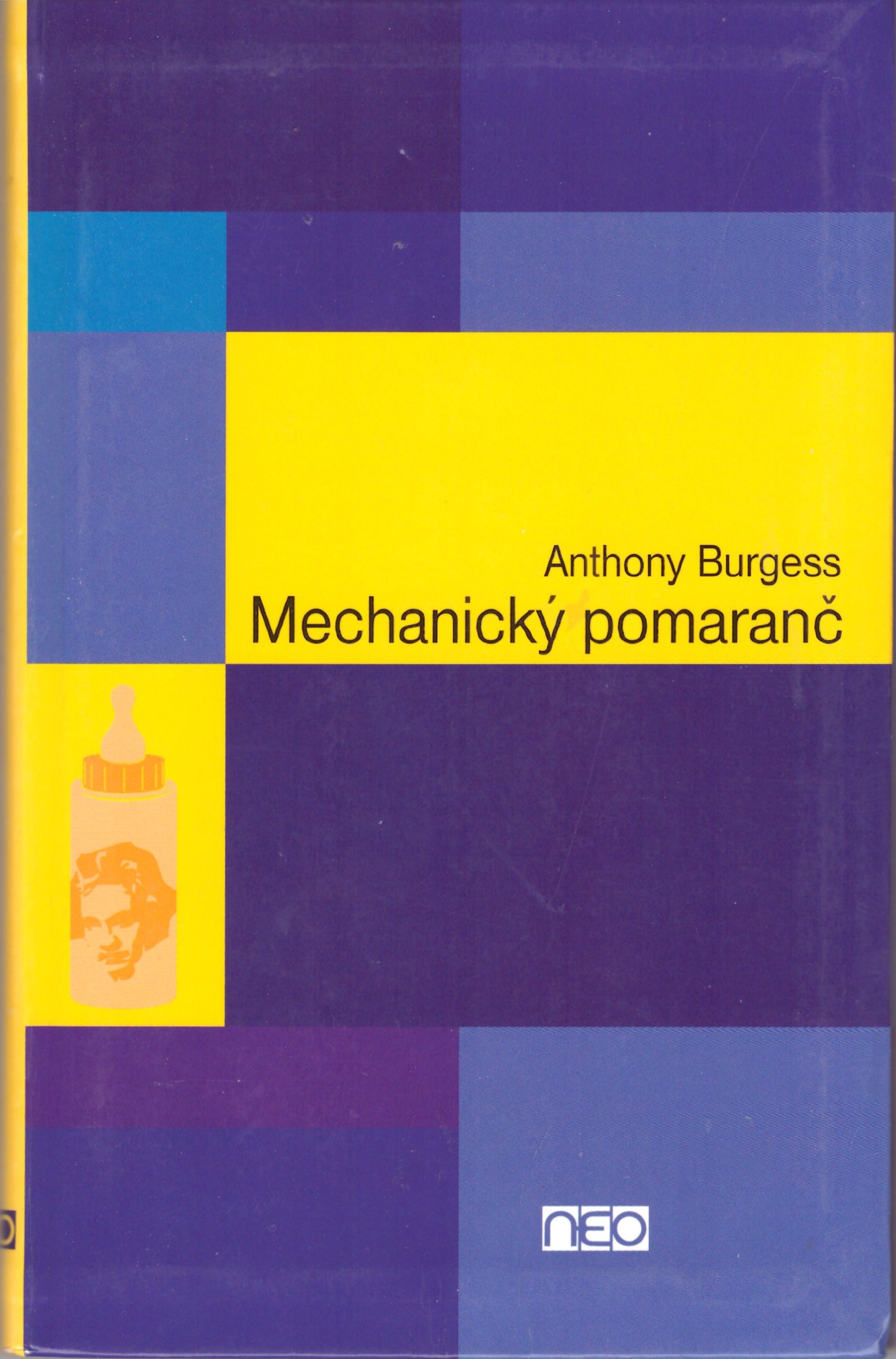 Antony Burgess	Mechanický pomaranč