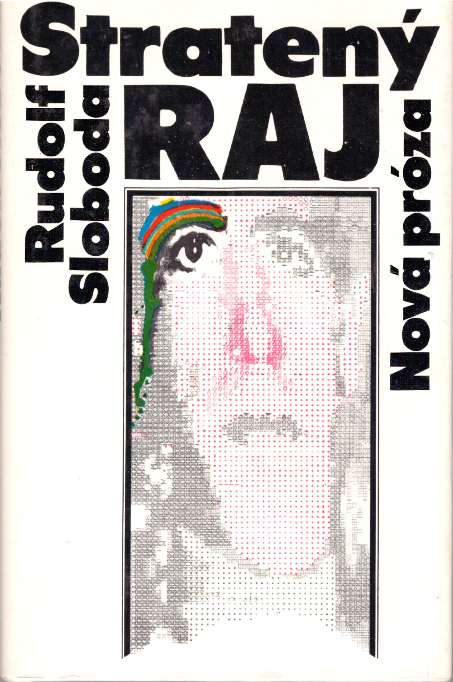 Rudolf Sloboda: Stratený raj