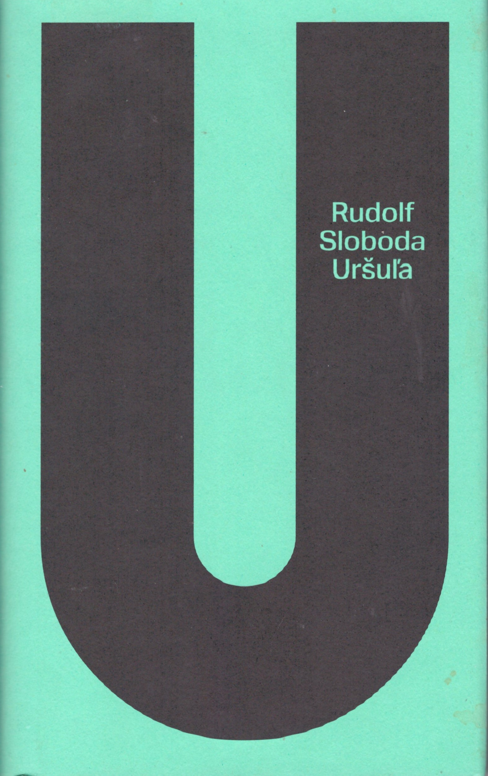 Rudolf Sloboda: Uršula