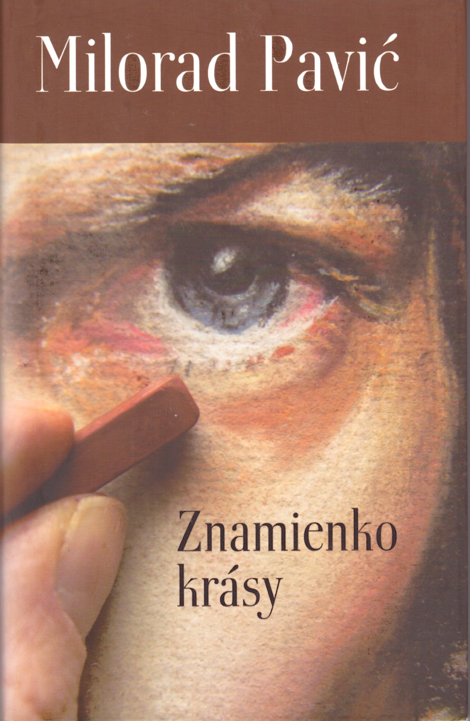 Milorad Pavic: Znamienko krásy