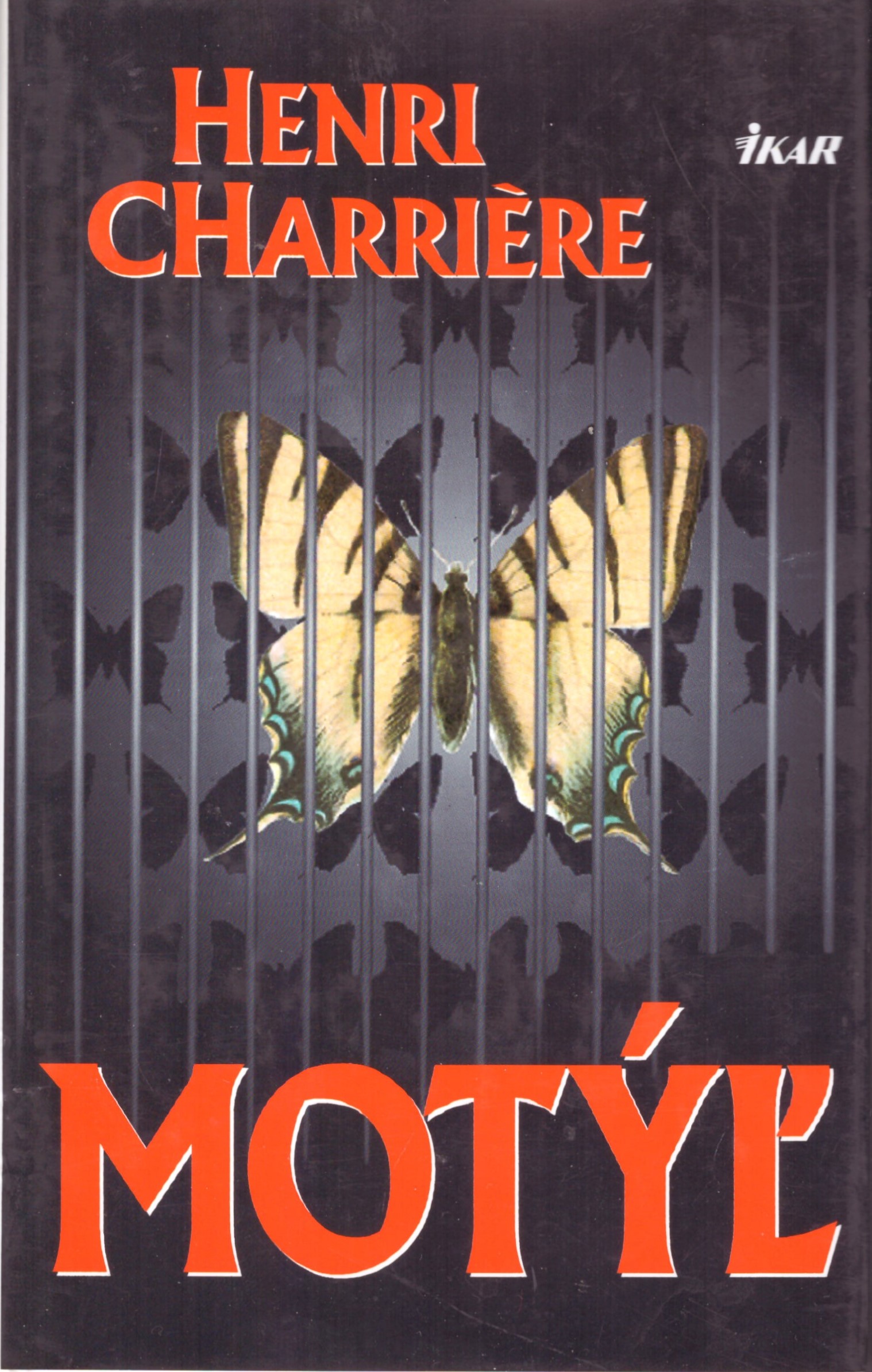 Henri Charriére: Motýľ
