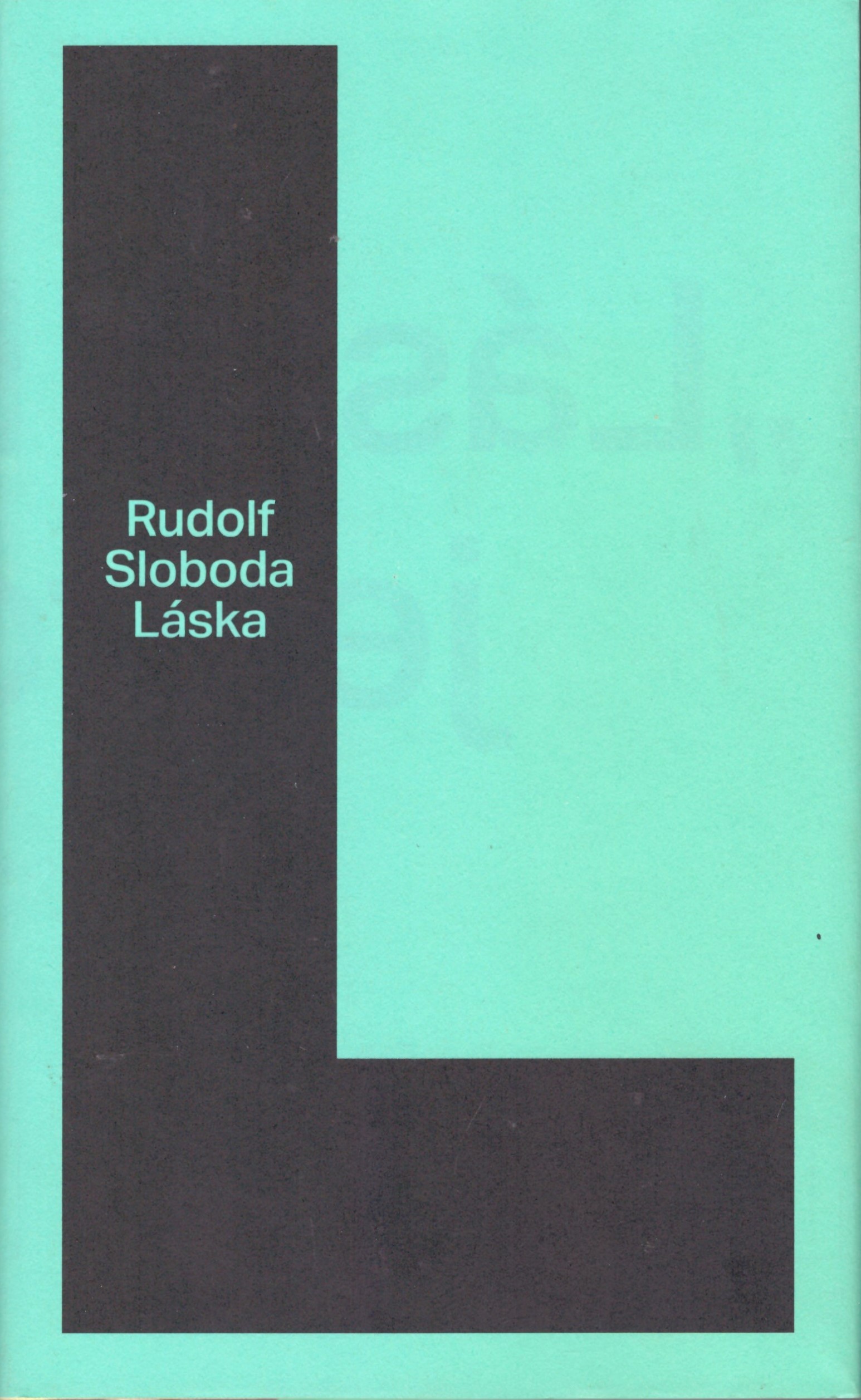 Rudolf Sloboda: Láska
