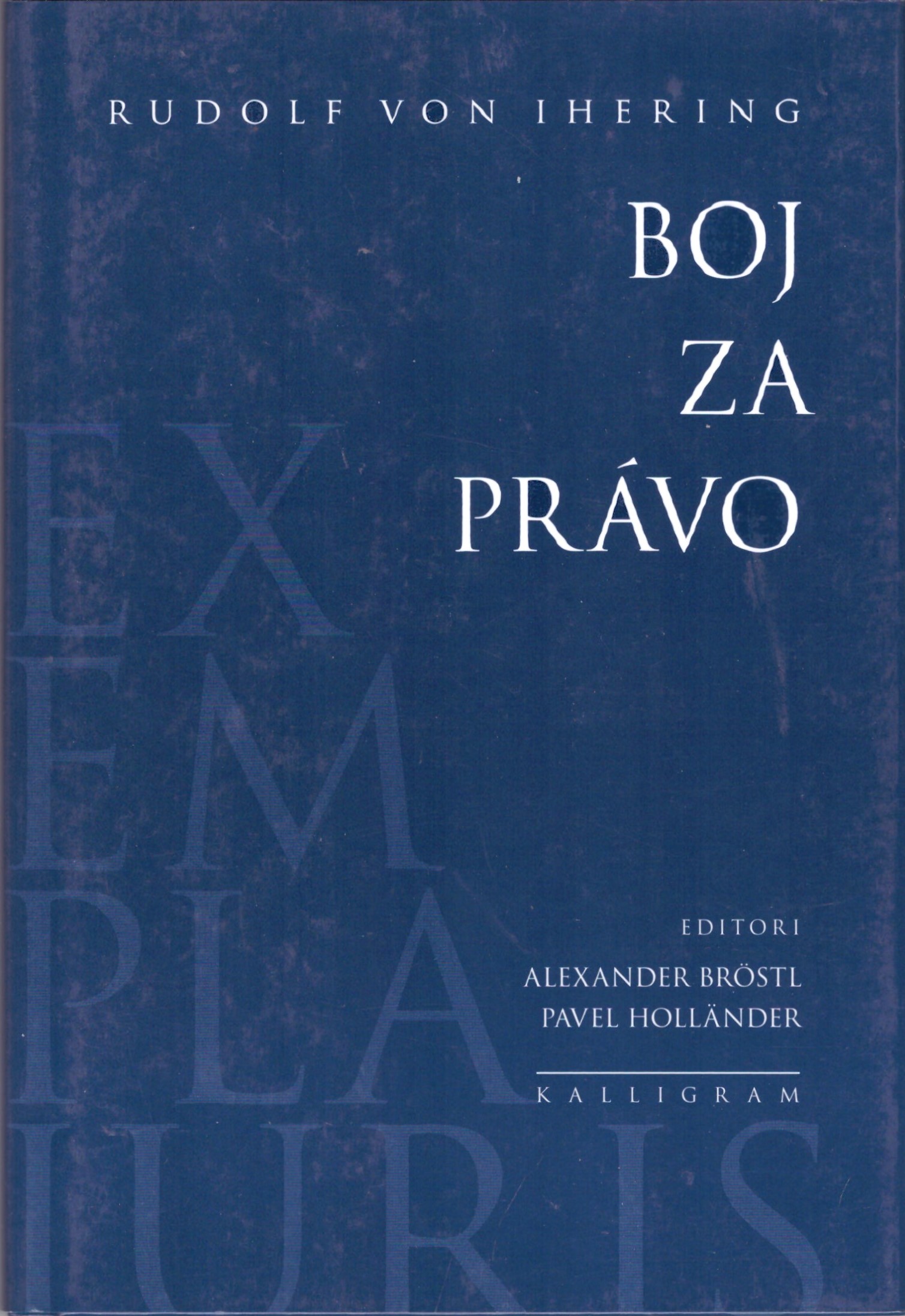 Rudolf von Ihering: Boj za právo