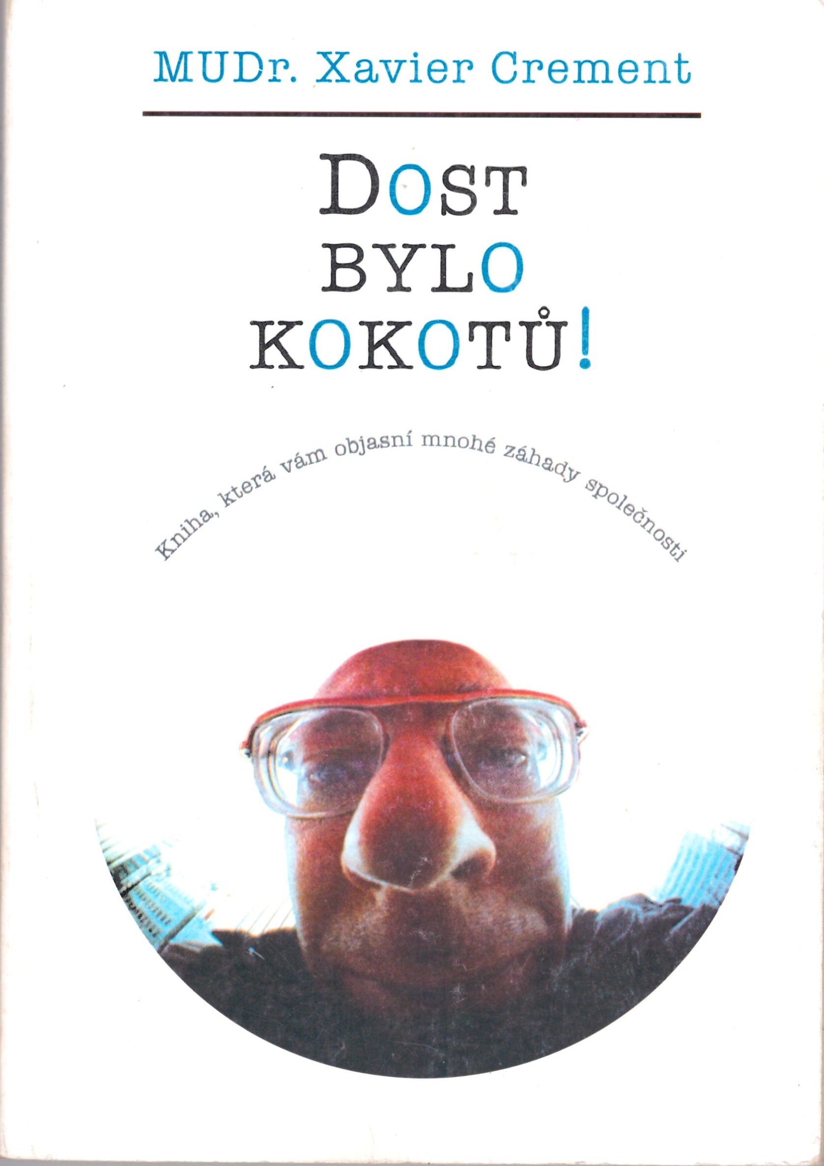 Xavier Crement: Dost bylo kokotů