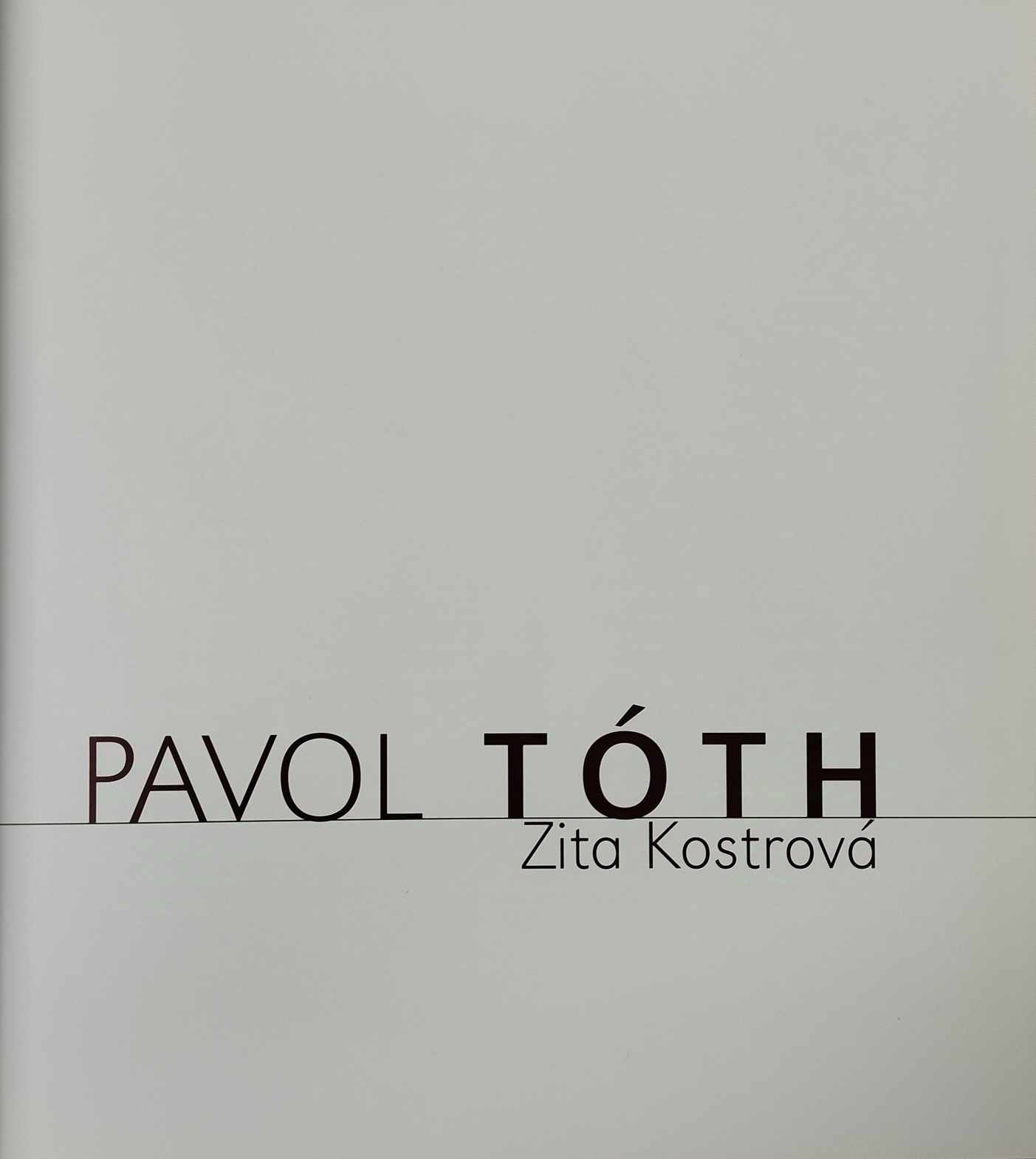 Zita Kostrová: Pavol Tóth