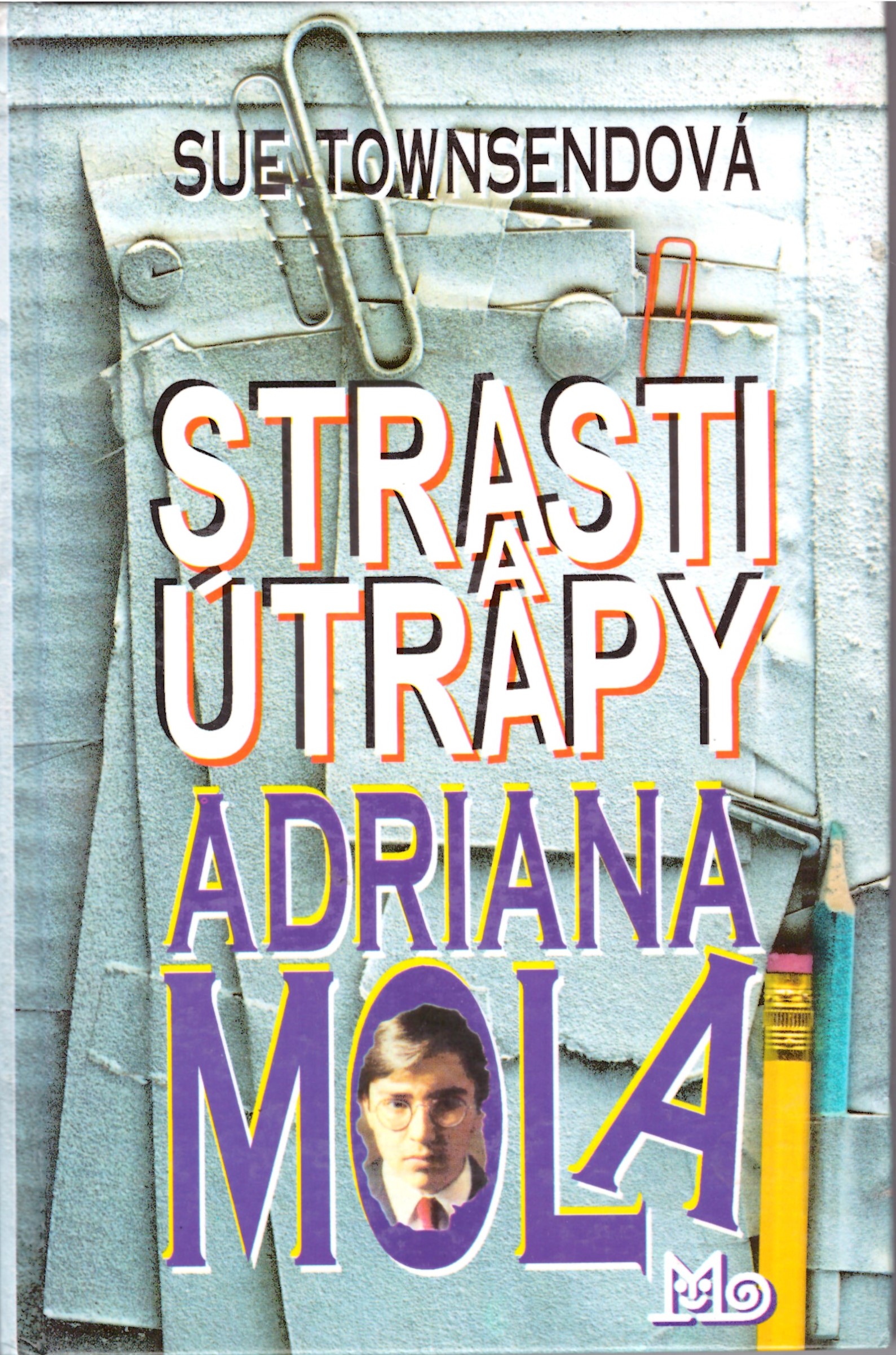 Sue Townsendová : Strasti a útrapy Adriana Mola