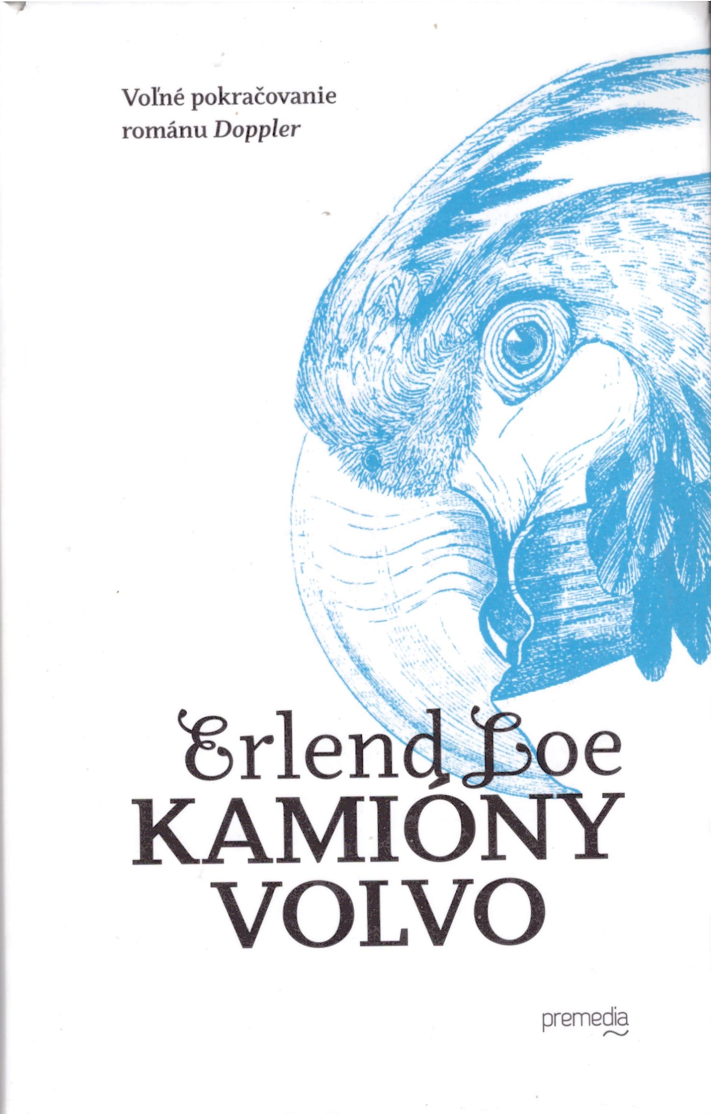 Erlend Loe: Kamióny Volvo