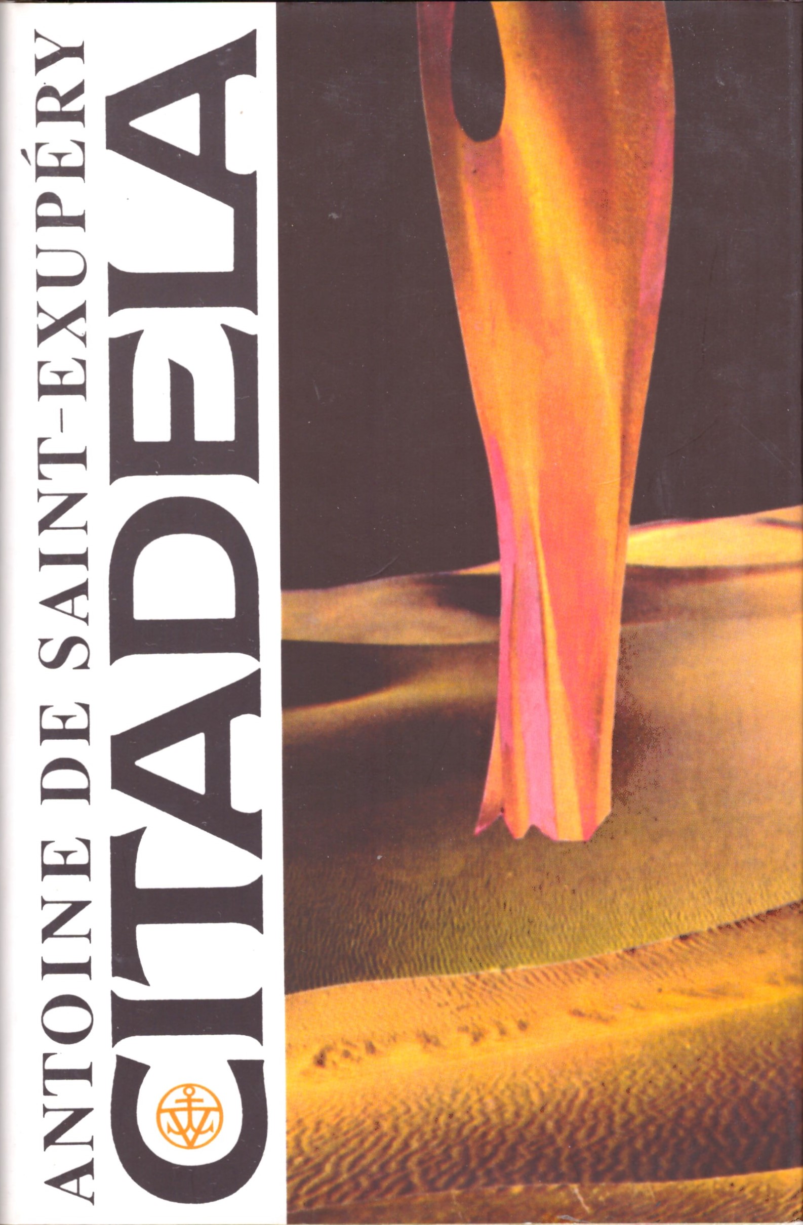 Antoine de Saint-Exupéry: Citadela