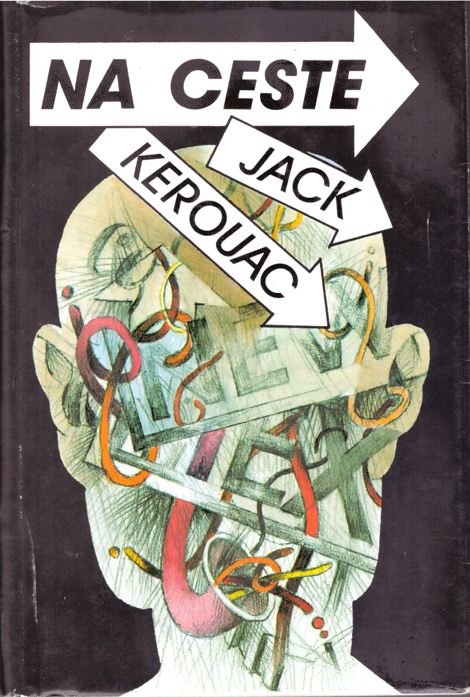 Jack Kerouac: Na ceste (obsahuje aj diela Osamelý pútnik, Duluozova márnivosť)