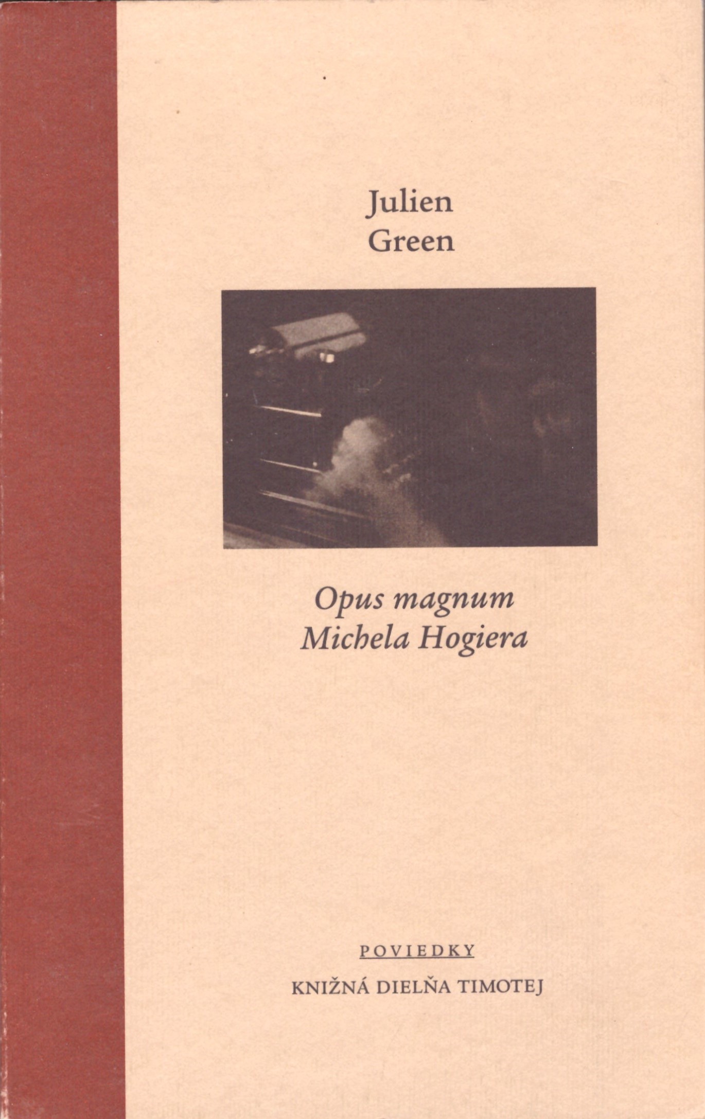 Julien Green: Opus magnum Michela Hogiera