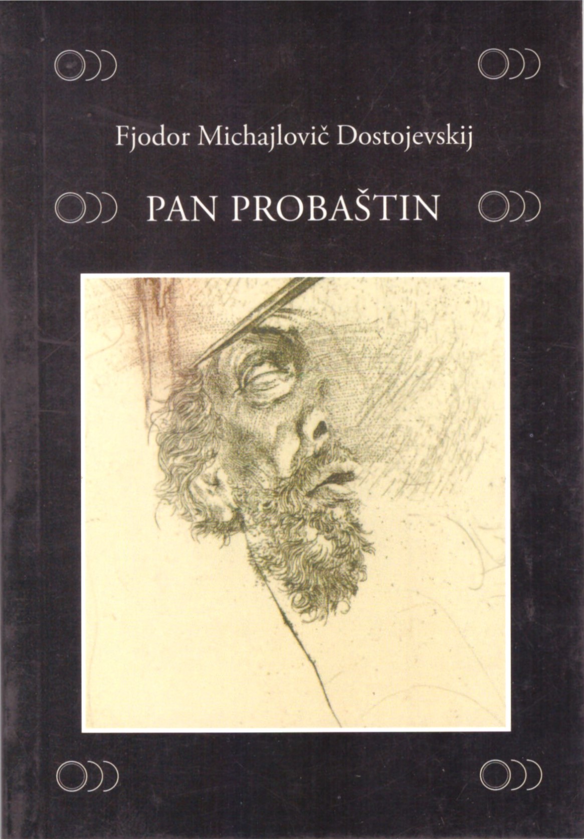 Fiodor Michajlovič Dostojevskij: Pan Probaštin