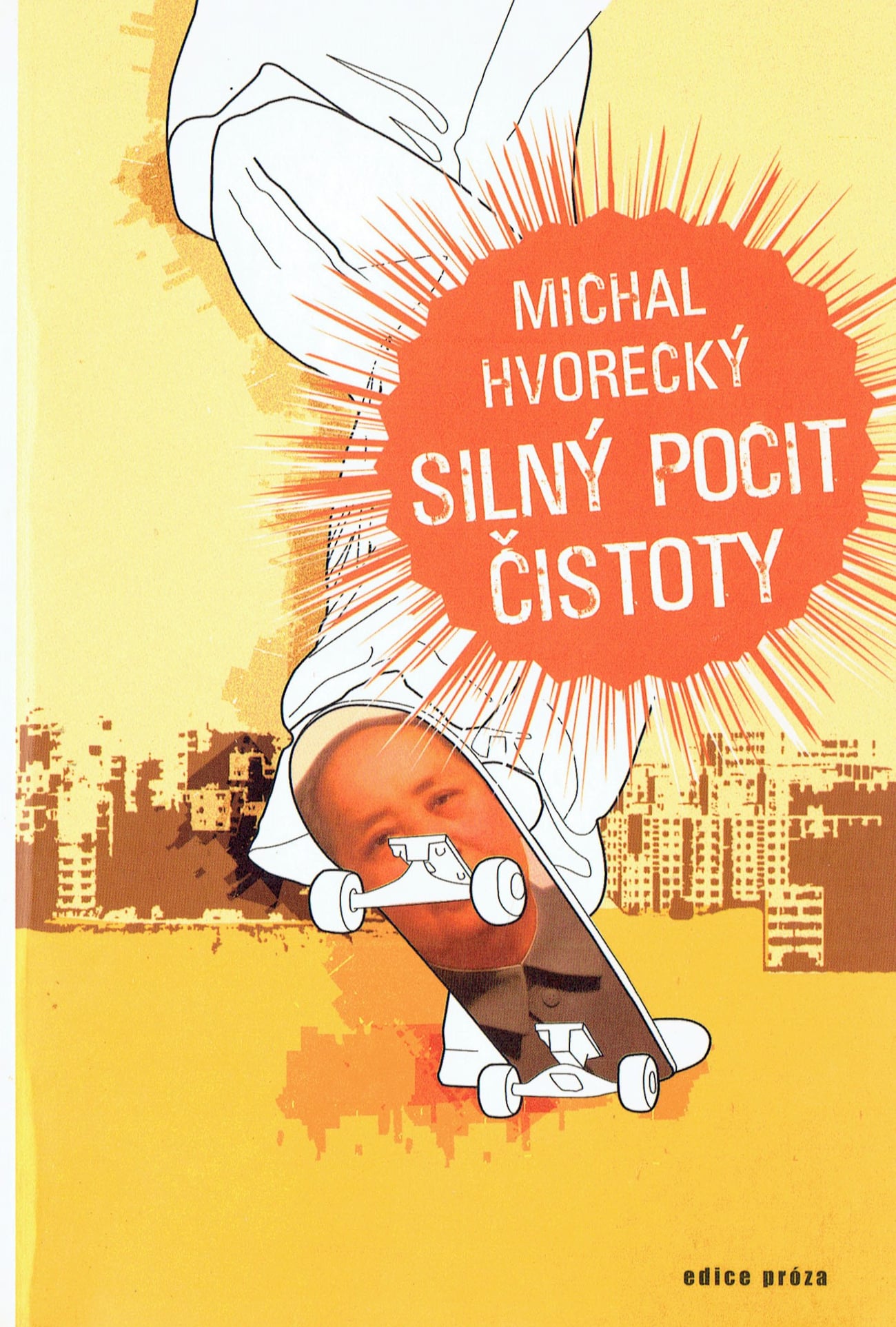 Michal Hvorecký: Silný pocit čistoty
